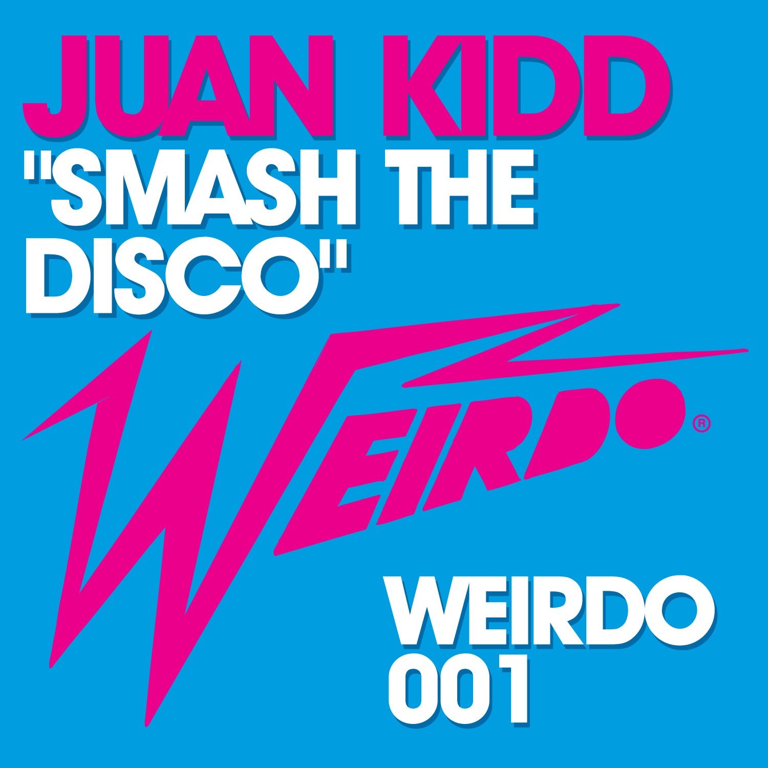 Juan Kidd - Smash The Disco